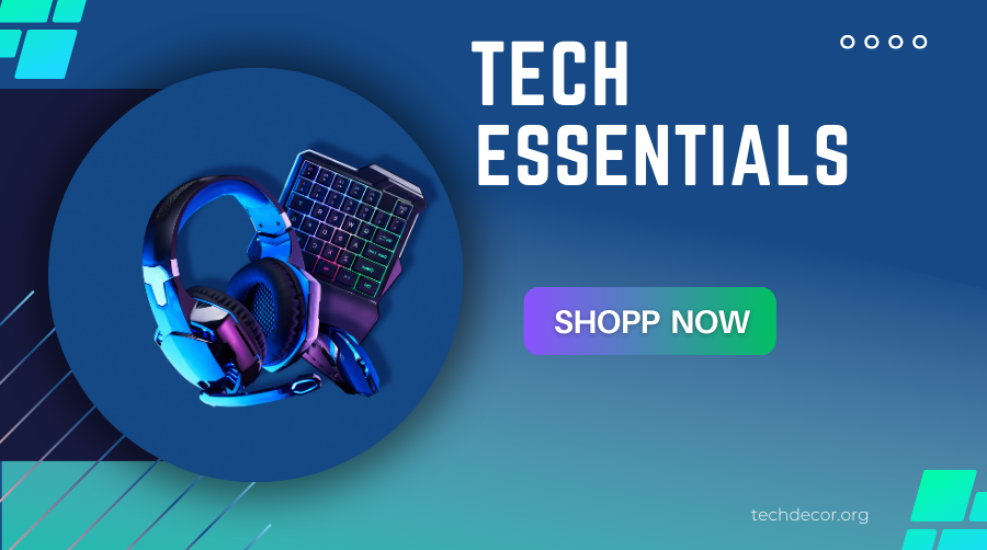 Tech Essentials